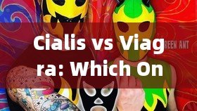 Cialis vs Viagra: Which One Is Right for You?Title: Unveiling the Showdown: Cialis vs Viagra – Which One Reigns Supreme in Treating ED? - 