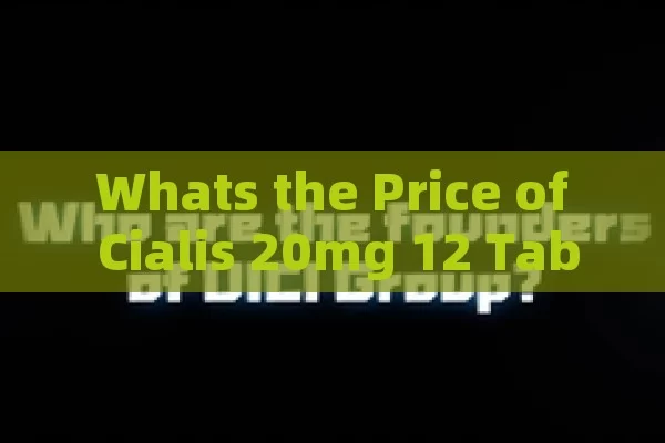 Whats the Price of Cialis 20mg 12 Tablets?Understanding the Cost of Cialis 20 mg 12 Comprimidos in Spain: A Comprehensive Guide