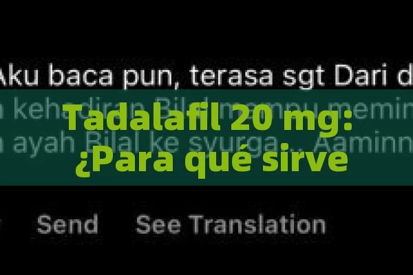 Tadalafil 20 mg: what is it for and how can it benefit you? what does Tadalafil 20 mg serve?