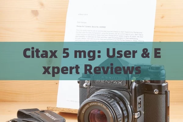 Citax 5 mg: User & Expert Reviews