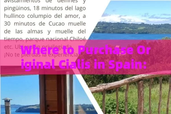 Where to Purchase Original Cialis in Spain: A Complete Guide