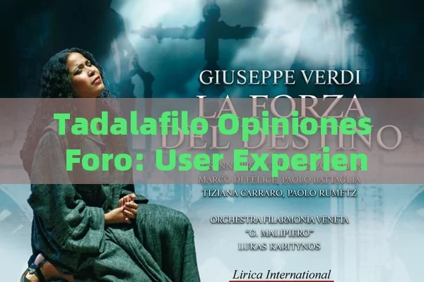 Tadalafilo Opiniones Foro: User Experiences Unveiled