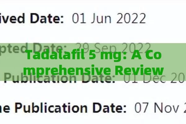 Tadalafil 5 mg: A Comprehensive Review